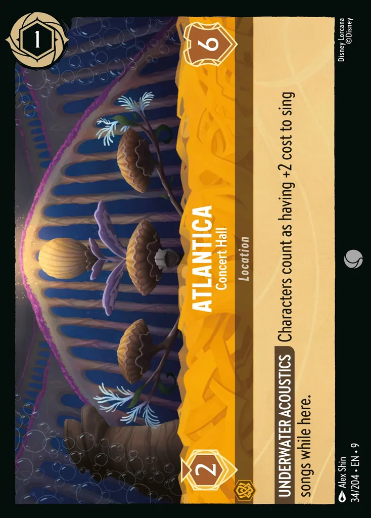 Atlantica - Concert Hall: **UNDERWATER ACOUSTICS** Characters count as having +2 cost to sing songs while here.