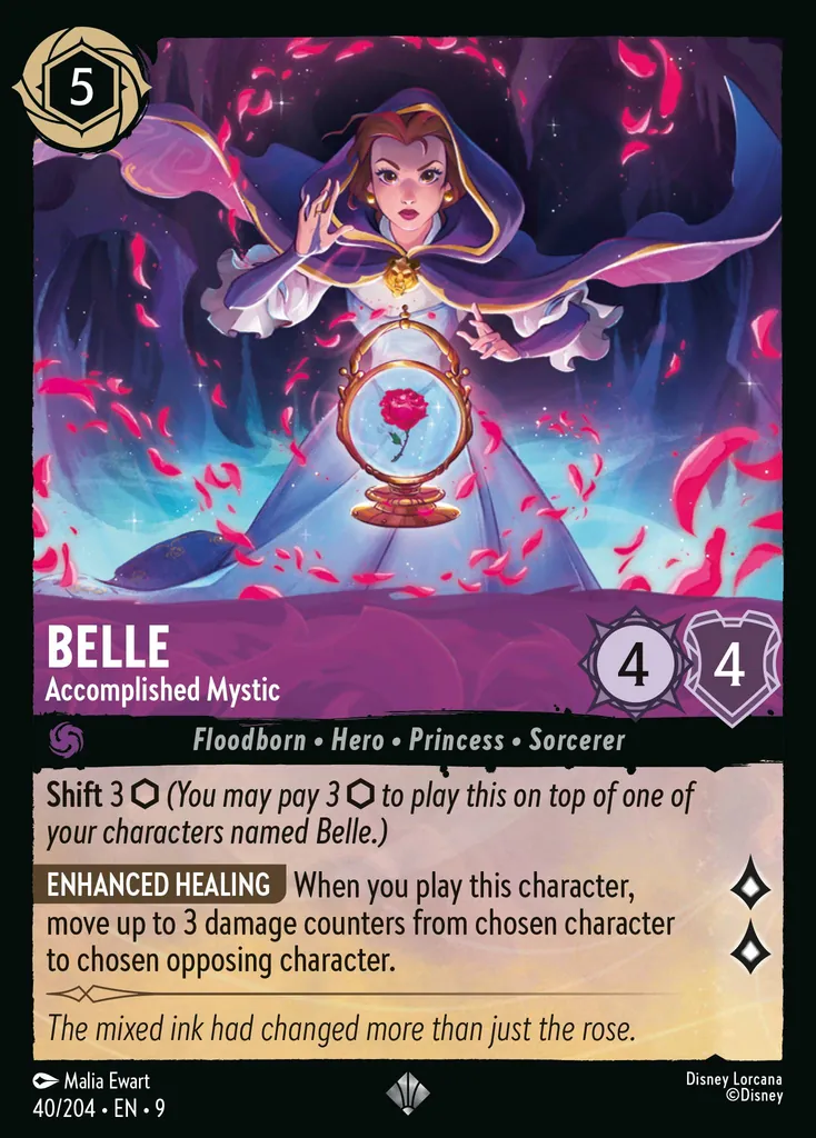 Belle - Accomplished Mystic: **Shift** 3


**ENHANCED HEALING** When you play this character, move up to 3 damage counters from chosen character to chosen opposing character.