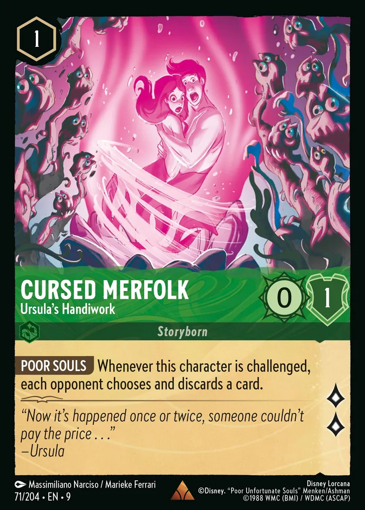 Cursed Merfolk - Ursula's Handiwork: **POOR SOULS** Whenever this character is challenged, each opponent chooses and discards a card.