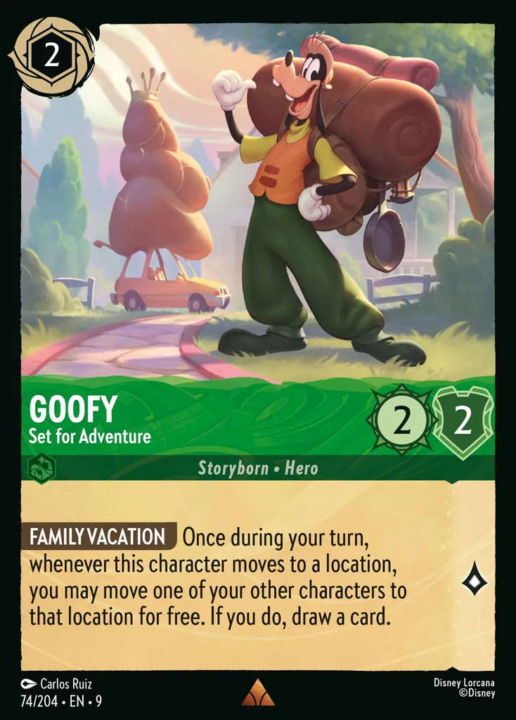Goofy - Set for Adventure: FAMILY VACATION Once during your turn, whenever this character moves to a location, you may move one of your other characters to that location for free. If you do, draw a card.