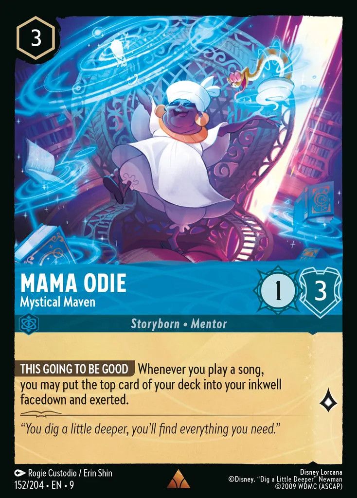 Mama Odie - Mystical Maven: **THIS GOING TO BE GOOD** Whenever you play a song, you may put the top card of your deck into your inkwell facedown and exerted.