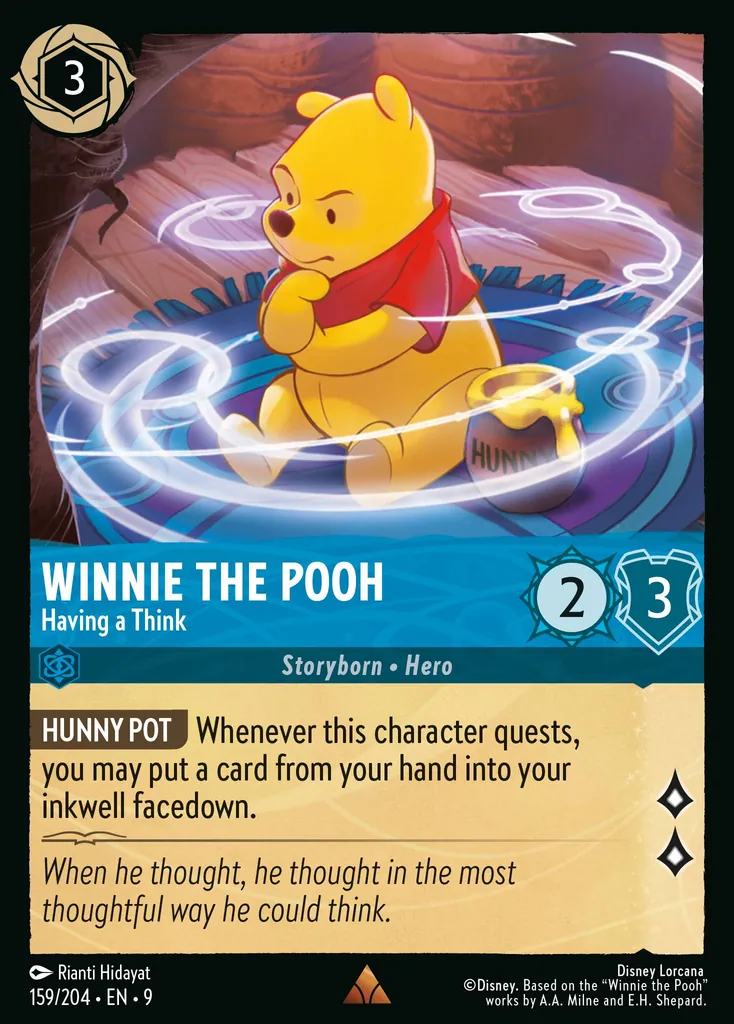 Winnie the Pooh - Having a Think: **HUNNY POT** Whenever this character quests, you may put a card from your hand into your inkwell facedown.