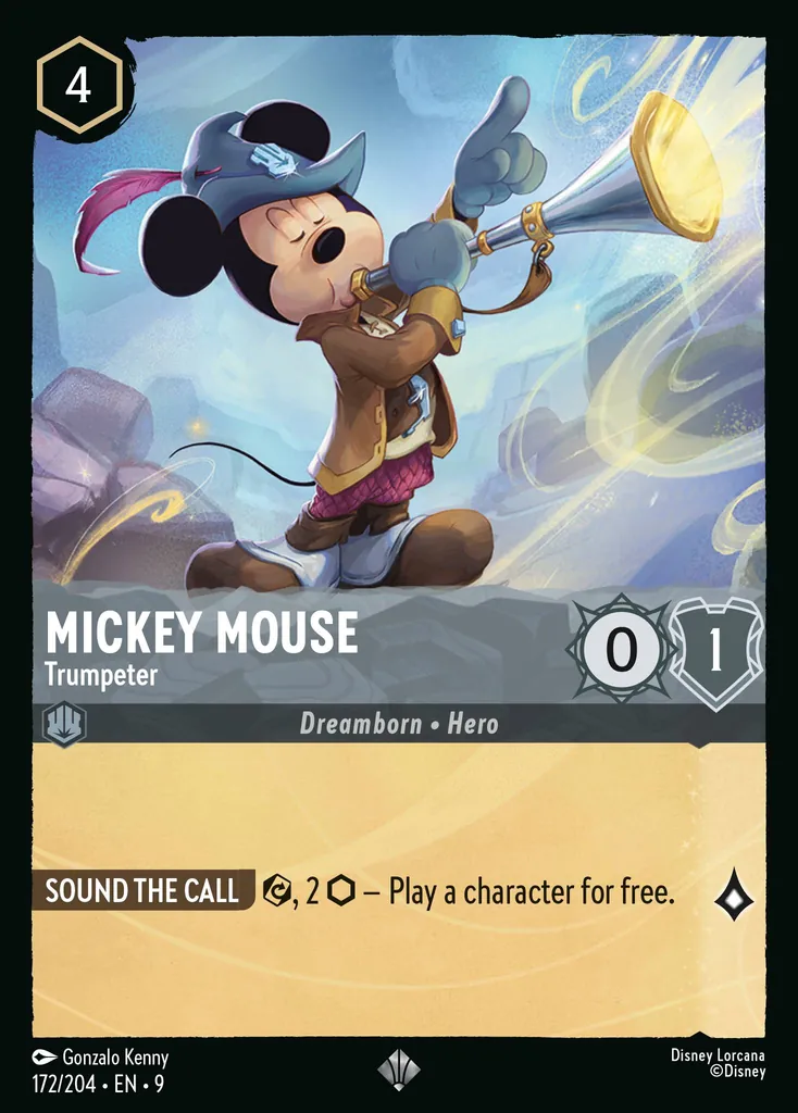 Mickey Mouse - Trumpeter: **BUGLE CALL** {E}, 2 {I} - Play a character for free.