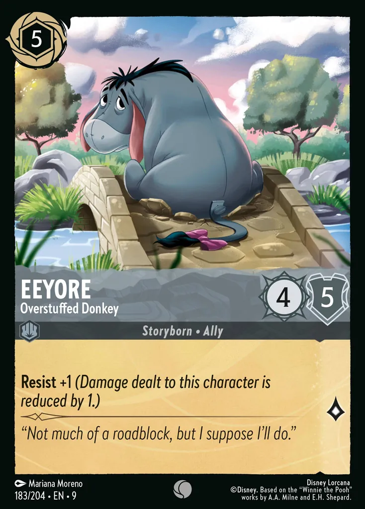 Eeyore - Overstuffed Donkey: **Resist** +1 _(Damage dealt to this character is reduced by 1.)_