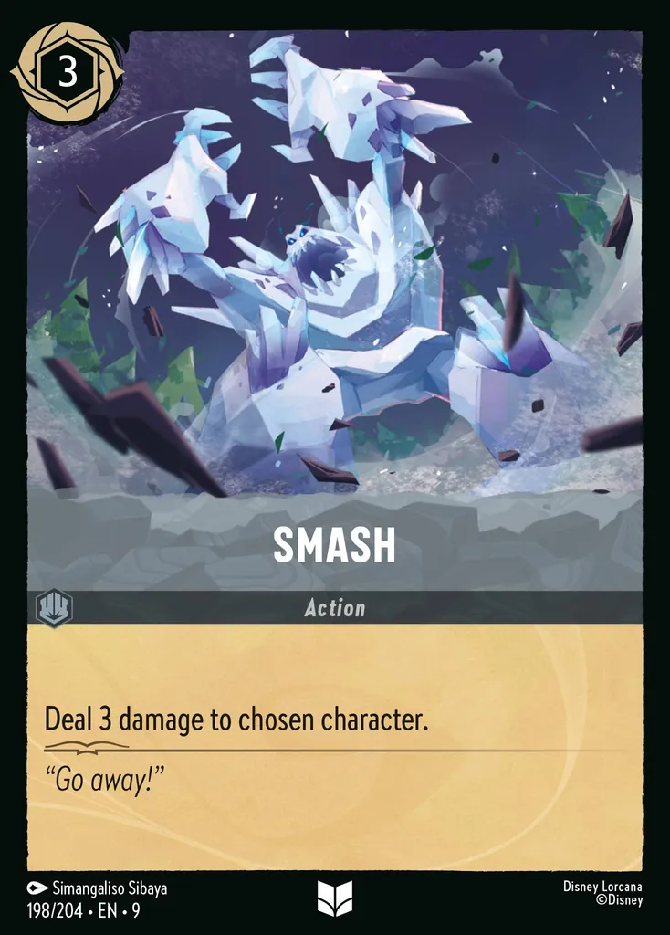 Smash: Deal 3 damage to chosen character.