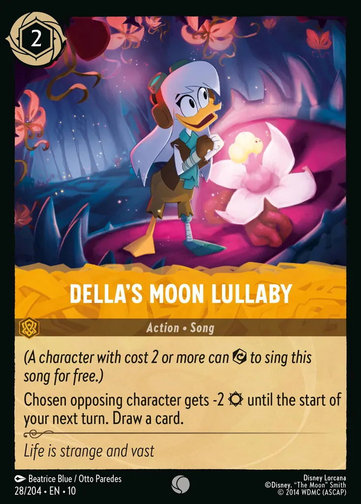 Della's Moon Lullaby: (A character with cost 2 or more can to sing this song for free.) Chosen opposing character gets -2 {S} until the start of your next turn. Draw a card.