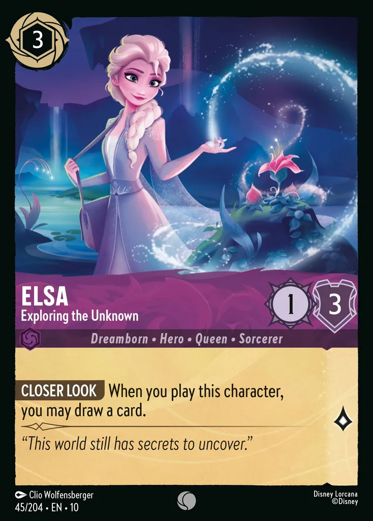 Elsa - Exploring the Unknown: CLOSER LOOK When you play this character, you may draw a card.