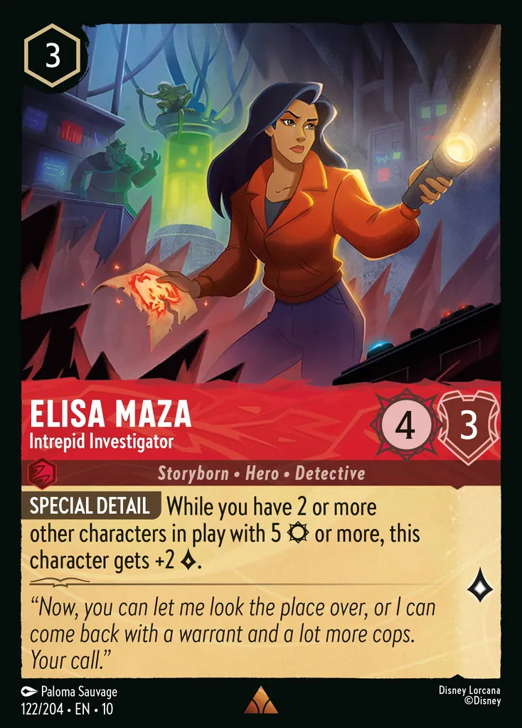 Elisa Maza - Intrepid Investigator: SPECIAL DETAIL While you have 2 or more other characters in play with 5 {S} or more, this character gets +2 {L}.